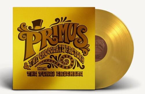 Primus- Primus & The Chocolate Factory With The Fungi Ensemble (Gold Vinyl)