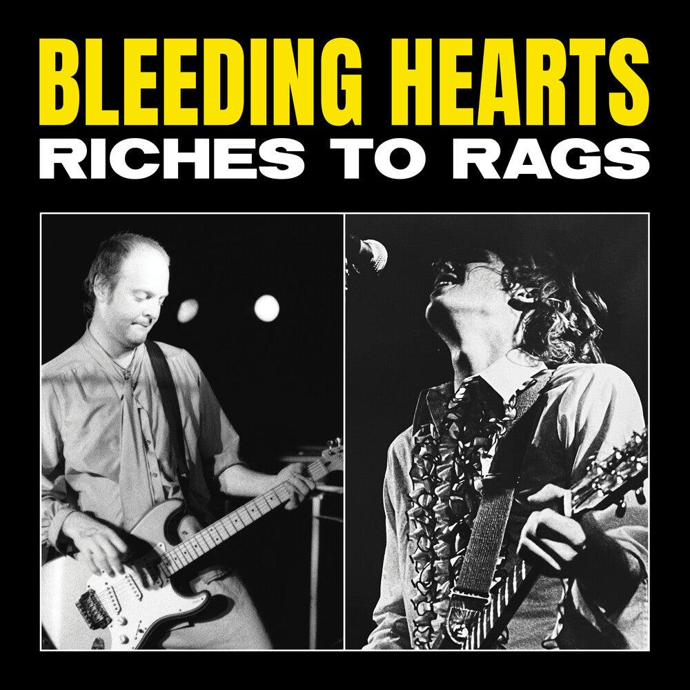 Bleeding Hearts- Riches to Rags -RSD22