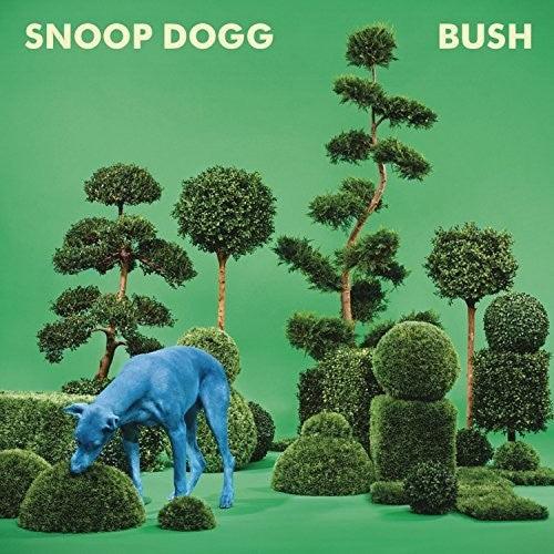 Snoop Dogg- Bush