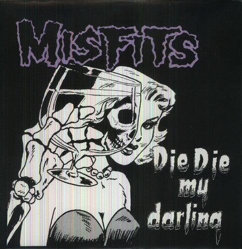 Misfits- Die Die My Darling