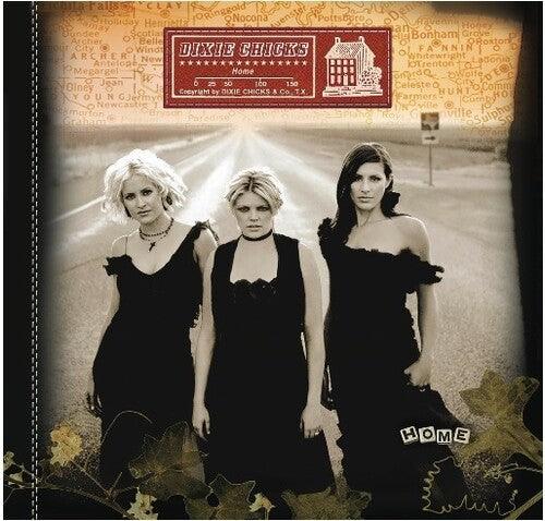 Dixie Chicks- Home