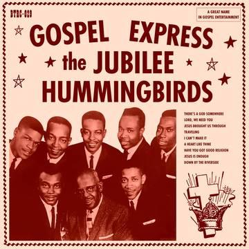 Jubilee Hummingbirds- Gospel Express -BF22