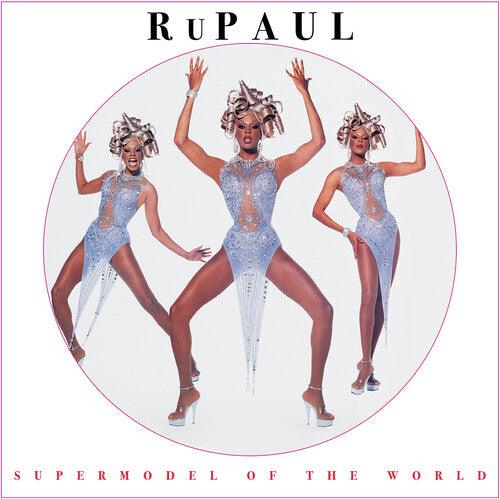 RuPaul- Supermodel of the World (Pic Disc)