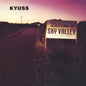 Kyuss- Welcome to Sky Valley
