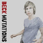 Beck- Mutations