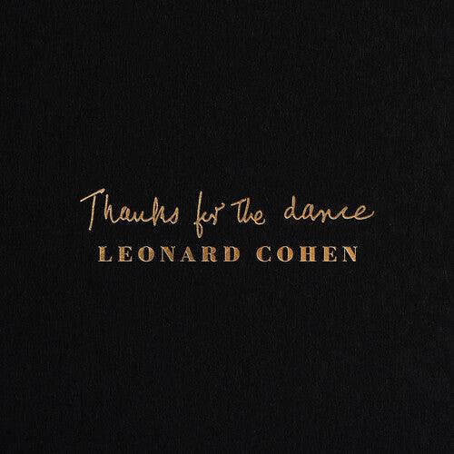 Leonard Cohen- Thanks For The Dance