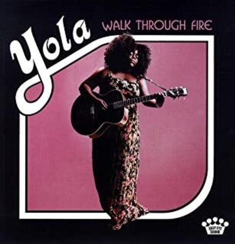 Yola- Walk Through Fire