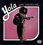Yola- Walk Through Fire