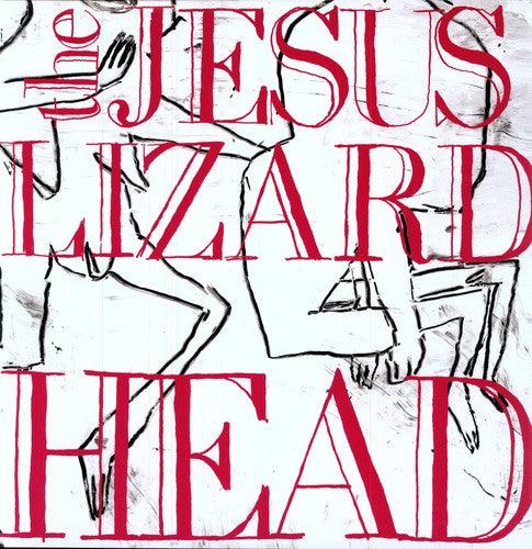 Jesus Lizard- Head (Remaster)