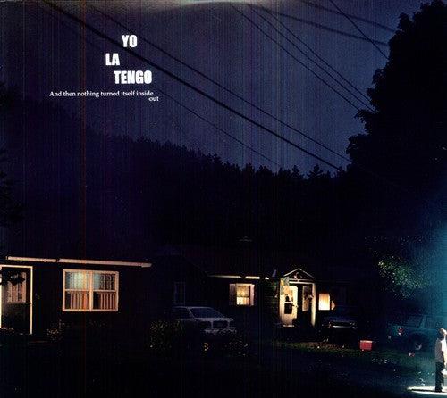 Yo La Tengo- And Then Nothing Turned Itself Inside Out