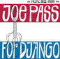 Joe Pass- For Django (Tone Poet Series)