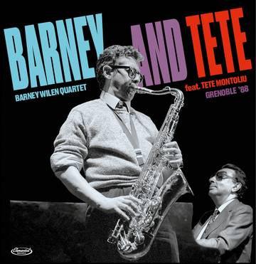 Barney Wilen Quartet ft Tete Montoliu- Barney and Tete : Grenoble '88 -BF20