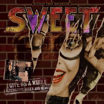 Sweet- Give Us A Wink (Alternate Mixes & Demos) -BF22