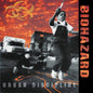 Biohazard- Urban Discipline (Run Out Groove Ltd Ed)
