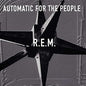 R.E.M.- Automatic For The People (25th Anniv Ed)