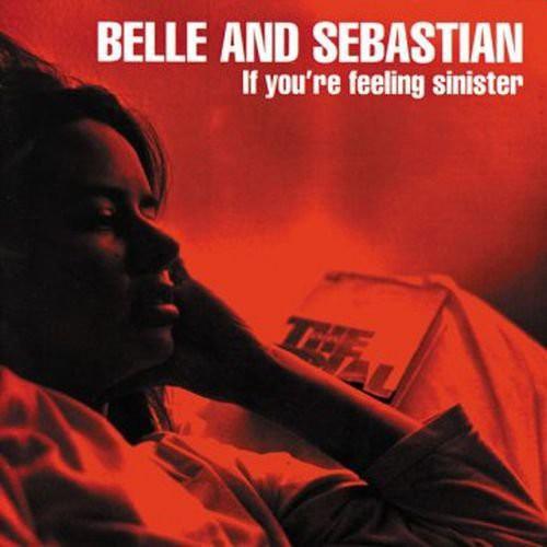 Belle & Sebastian- If You're Feeling Sinister [Reissue]