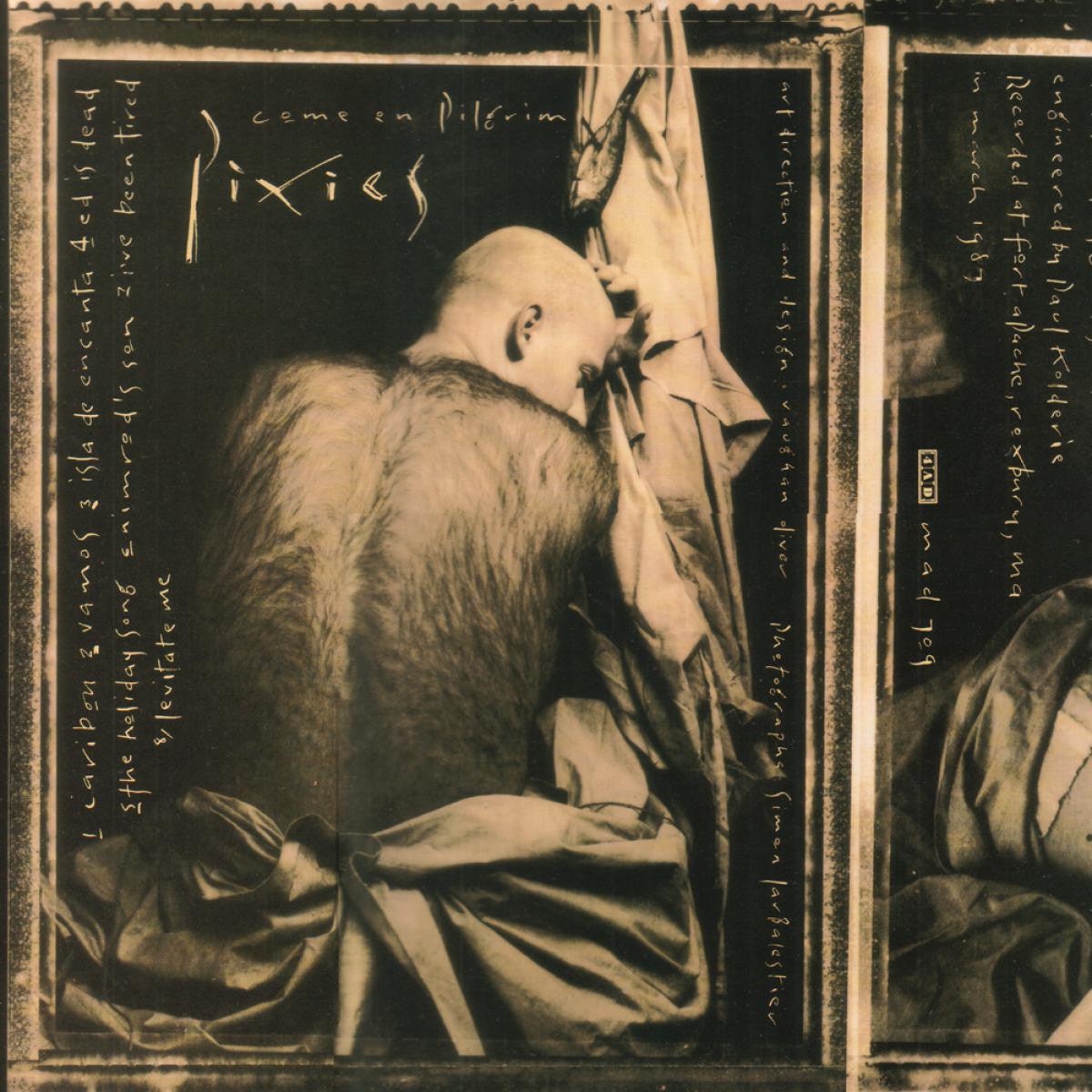 Pixies- Come On Pilgrim