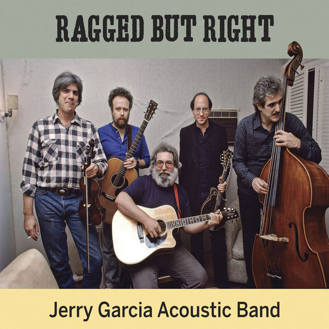 Jerry Garcia- Ragged But Right