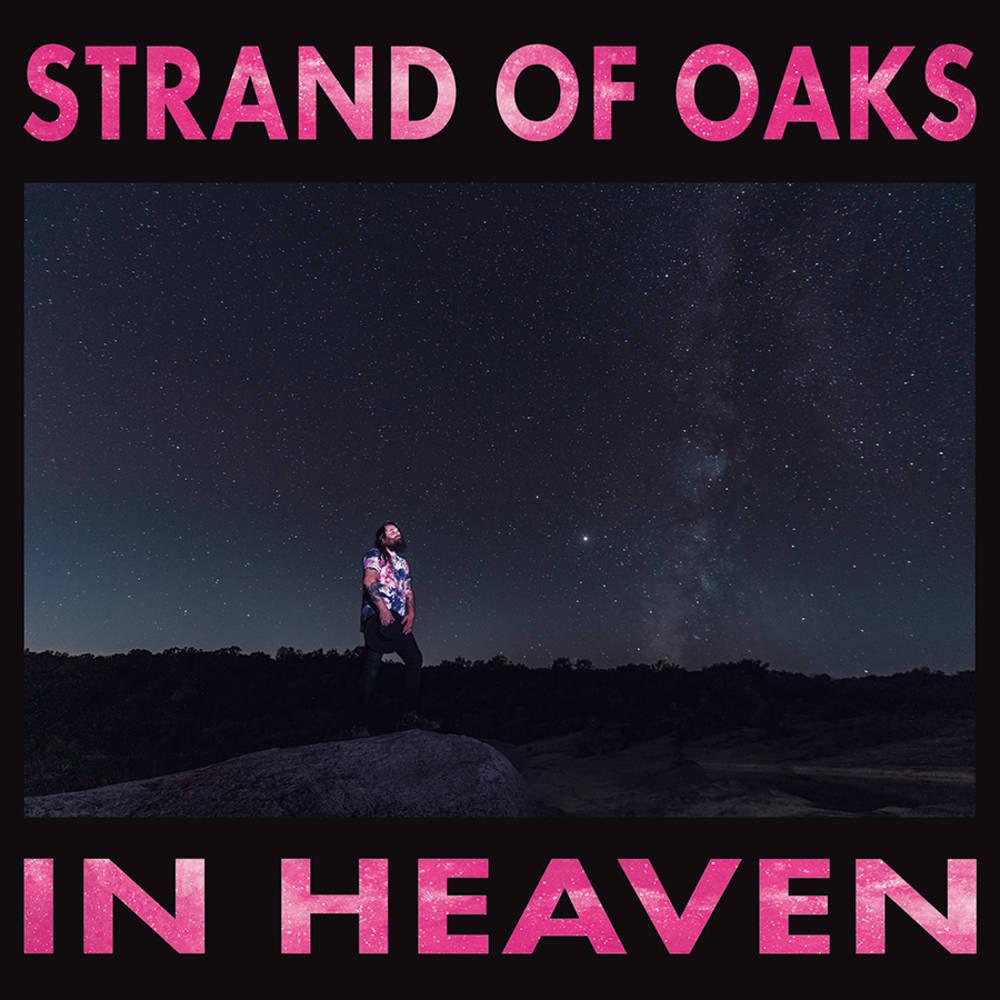 Strand of Oaks- In Heaven (Indie Exclusive)