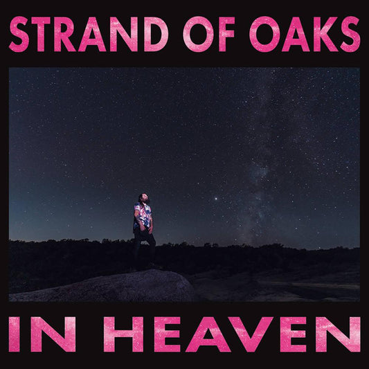 Strand of Oaks- In Heaven (Indie Exclusive)