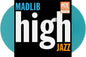 Madlib- High Jazz: Medicine Show #7 (RSD Essential Seaglass Blue Vinyl)