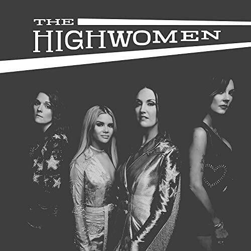 The Highwomen- Highwomen