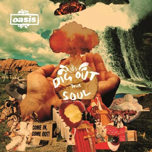 Oasis- Dig Out Your Soul