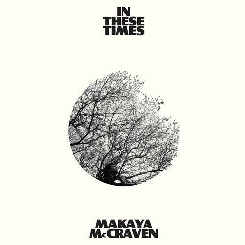 Makaya McCraven- In These Times (Indie Exclusive White Vinyl)
