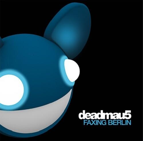 Deadmau5- Faxing Berlin (12" Single)