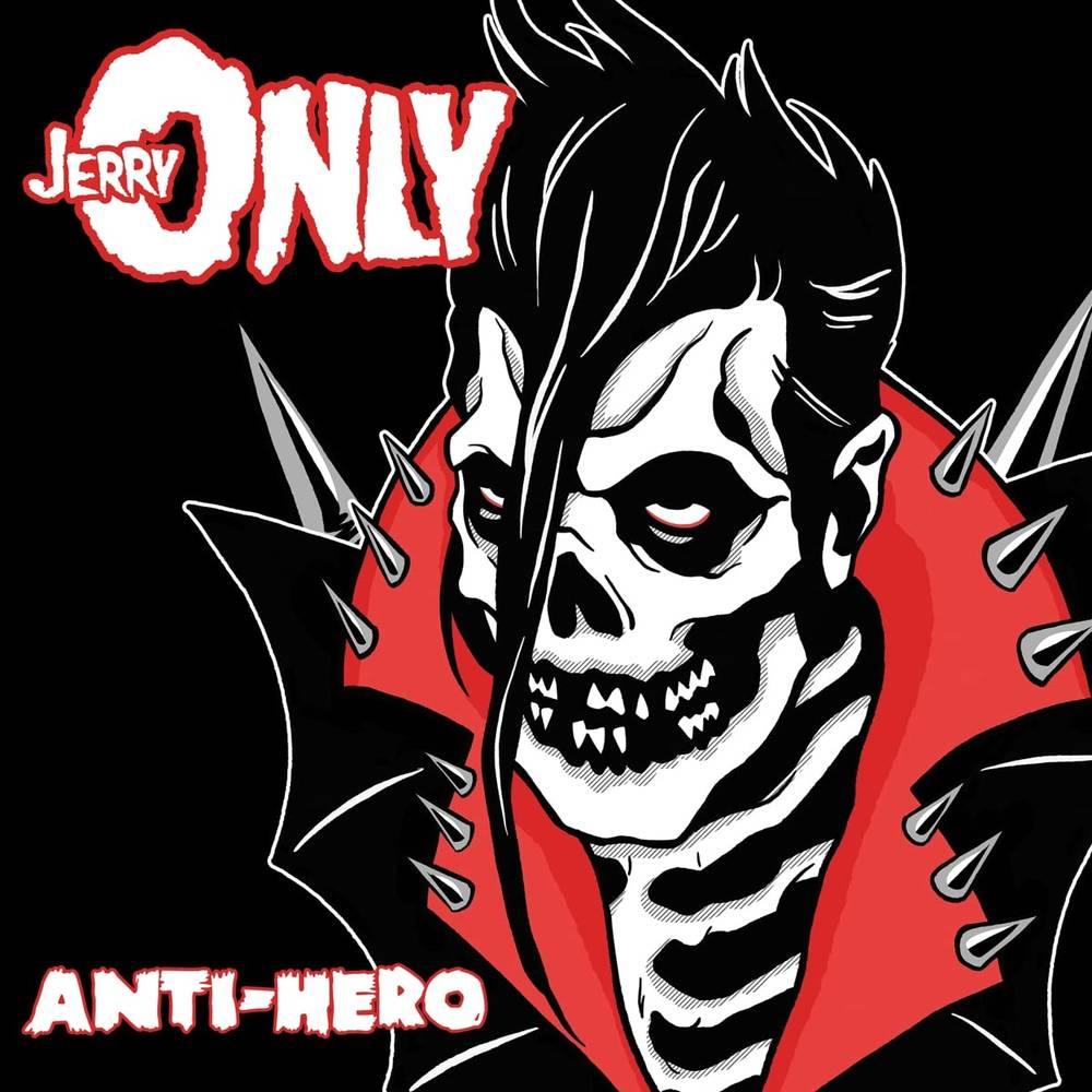 Jerry Only (The Misfits)- Anti-Hero (Indie Exclusive)