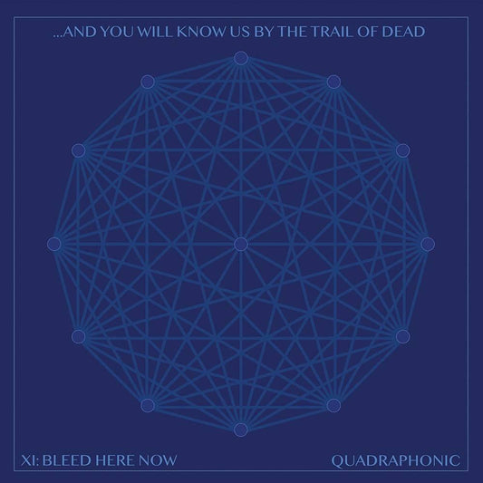 ...And You Will Know Us by the Trail of Dead - Xi: Bleed Here Now (Indie Exclusive)