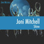 Joni Mitchell- Shine