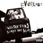 Everlast- Whitey Ford Sings the Blues -RSD22