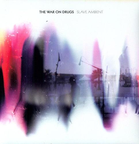 War On Drugs- Slave Ambient