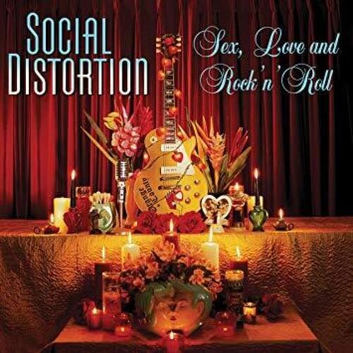 Social Distortion- Sex Love & Rock N Roll